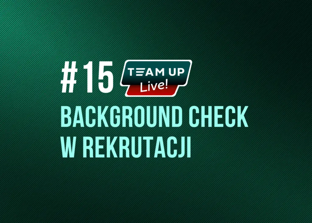 Background check w rekrutacji – jakie są jego legalne granice?